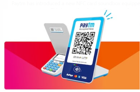 Paytm launches NFC card soundbox with integrated card payment system.
