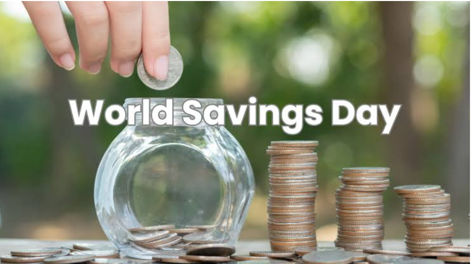 World Savings Day  Celebrated on 31 October 2024 to promote financial awareness.
