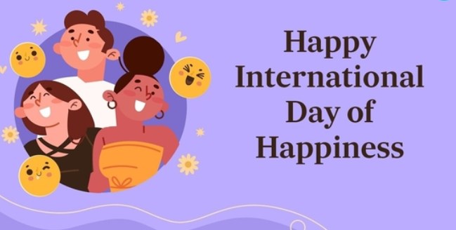 International Day of Happiness Celebrated on 20 March 2025.
