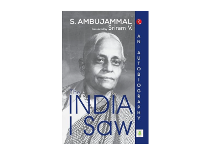 Autobiography 'The India I Saw' of Freedom Fighter S. Ambujammal Released.