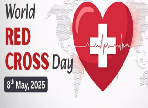 World Red Cross and Red Crescent Day Observed on 8 May 2025.
