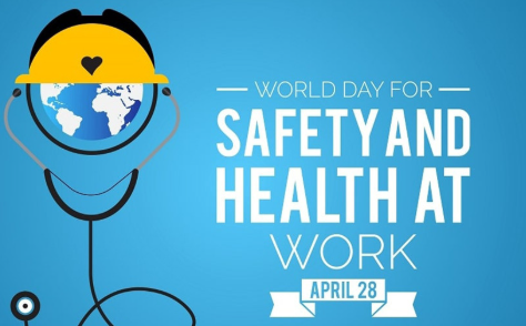 World Day for Safety and Health at Work Observed on 28 April 2025.