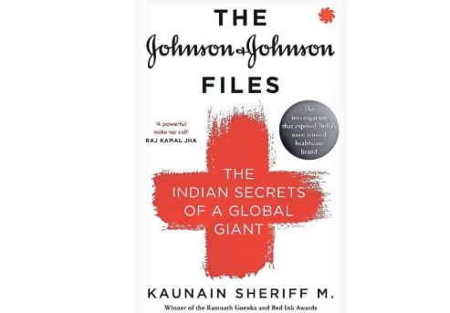 Kaunain Sheriff M's Book 'The Johnson & Johnson Files: The Indian Secrets of a Global Giant' Released.