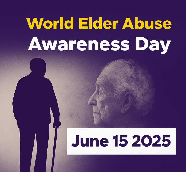 World Elder Abuse Awareness Day 2025 – Observed on June 15.