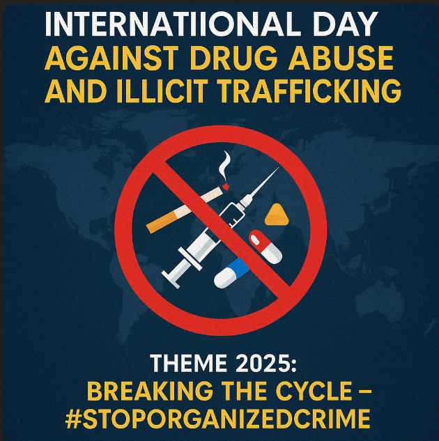 International Day Against Drug Abuse and Illicit Trafficking Observed on 26 June 2025.