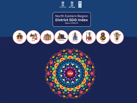NITI Aayog Releases 2nd Edition of NER District SDG Index 2023–24 and Mizoram’s Hnahthial District Tops Rankings.