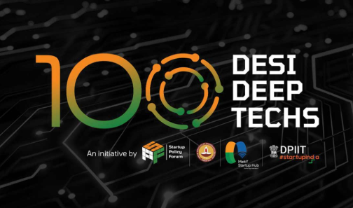 Startup Policy Forum Launches ‘#100DesiDeepTechs’ to Elevate India’s Deep‑Tech Landscape.