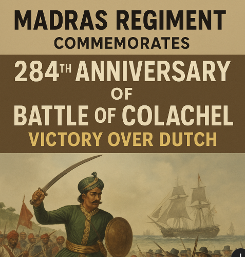 Madras Regiment Commemorates 284th Anniversary of Battle of Colachel Victory Over Dutch.