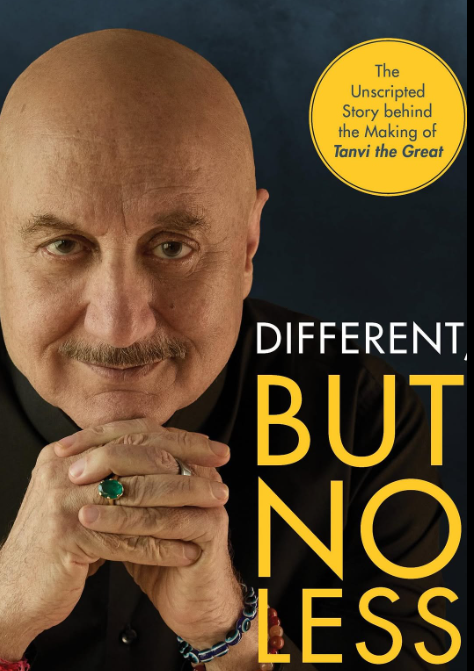 Anupam Kher Announces Fourth Book ‘Different But No Less’ Based on His Life Experiences.