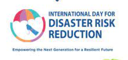 United Nations Observes International Day for Disaster Risk Reduction (IDDRR) 2025 Highlighting the Theme “Fund Resilience, Not Disasters”.